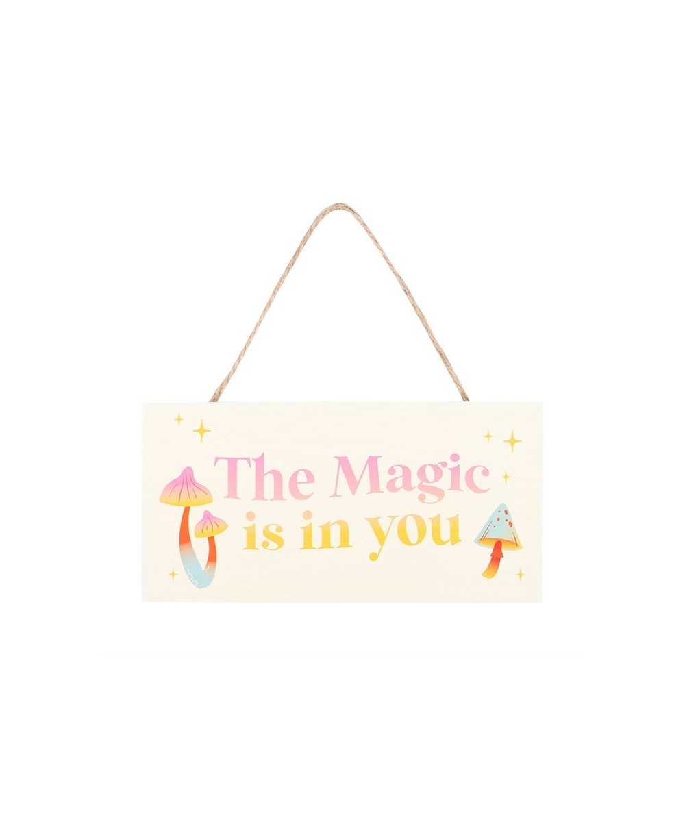 The Magic Is In You Hanging Sign
